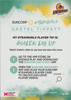 2019 Tap 'N' Play Suncorp Super Netball - #Teamgirls #TG-02 Gretel Tippett Back